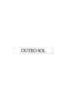 Outro Sol