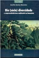 Bio(Sócio)Diversidade e Empreendedorismo Ambiental na Amazônia