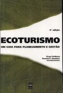 Ecoturismo: um Guia para Planejamento e Gestão