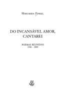 Incansável Amor, Cantarei, Do