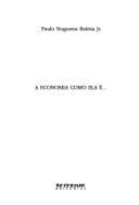 Economia como Ela é..., A