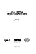 A Alca E O Brasil: Uma Contribuic~ao Ao Debate