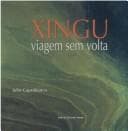 Xingu: Viagem sem Volta