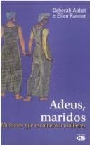 Adeus, Maridos