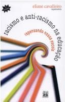 Racismo a Anti-Racismo na Educação: Repensando Nossa Escola