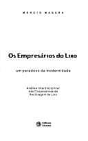Empresários do Lixo: um Paradoxo da Modernidade, Os