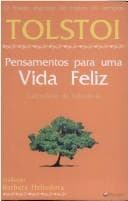 Tolstoi: Pensamentos para uma Vida Feliz