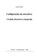 Configurações da narrativa: verdade, literatura e etnografia