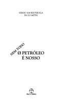 Nem todo o petróleo é nosso