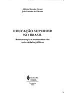 Educação superior no Brasil: reestruturação e metamorfose das universidades públicas