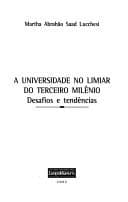 A universidade no limiar do terceiro milênio: desafios e tendências