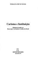 Carisma e instituição: relações de poder na Renovação Carismática Católica do Brasil