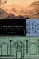 O Rio de Janeiro setecentista: a vida e a construção da cidade da invasão francesa até a chegada da Corte