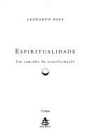 Espiritualidade: um caminho de transformação