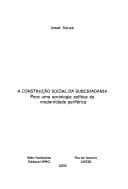 A construção social da subcidadania: para uma sociologia política da modernidade periférica
