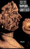 O império do grotesco