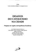 Desafios do catolicismo na cidade: pesquisa em regiões metropolitanas brasileiras