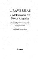 Travessias: a adolescência em Novos Alagados : trajetórias pessoais e estruturas de oportunidade em um contexto de risco psicossocial