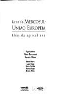 Acordo Mercosul-União Européia: além da agricultura