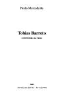 Tobias Barreto: o feiticeiro da tribo
