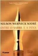 Nelson Werneck Sodré: entre o sabre e a pena