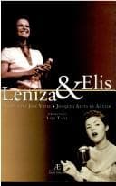 Leniza & Elis: duas cantoras, dois intérpretes