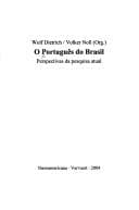 O Português Do Brasil: Perspectivas Da Pesquisa Atual