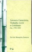 Lavoura canavieira, trabalho livre e cotidiano