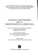 Visiones y revisiones de la independencia americana