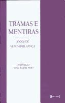 Tramas e mentiras: jogos de verossimilhança