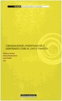 Conjugalidades, parentalidades e identidades lésbicas, gays e travestis