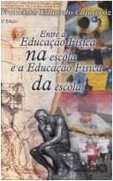 Entre a educação física na escola e a educação física da escola: a educação física como componente curricular