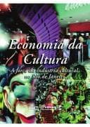 Economia da cultura: a força da indústria cultural no Rio de Janeiro