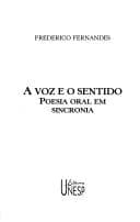 A voz e o sentido: poesia oral em sincronia