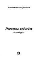 Pequenas seduções: antologia