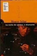 Na noite do ventre, o diamante