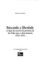 Buscando a liberdade: as fugas de escravos da província de São Pedro para o além-fronteira, 1815-1851