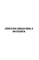 Léxico na língua oral e na escrita
