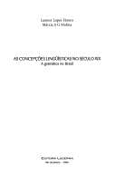 As concepções lingüísticas no século XIX: a gramática no Brasil