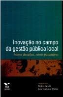 Inovação no campo da gestão pública local: novos desafios, novos patamares