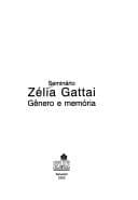 Seminário Zélia Gattai: gênero e memória.