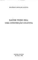 Saúde todo dia: uma construção coletiva