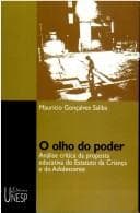 O olho do poder: análise crítica da proposta educativa do Estatuto da criança e do adolescente