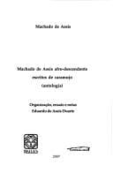 Machado de Assis afro-descendente: escritos de caramujo (antologia)