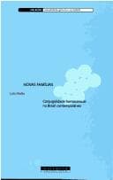 Novas famílias: conjugalidade homossexual no Brasil contemporâneo