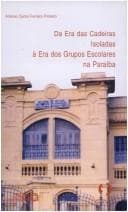Da Era das Cadeiras Isoladas à Era dos Grupos Escolares na Paraíba