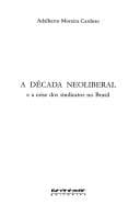 A década neoliberal e a crise dos sindicatos no Brasil