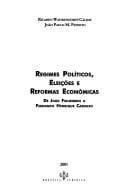 Regimes Políticos, Eleições e Reformas Econômicas