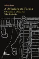 A aventura da forma: urbanismo e utopia em Volta Redonda