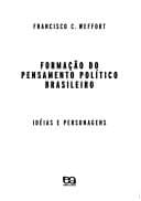 Formação do pensamento político brasileiro: idéias e personagens